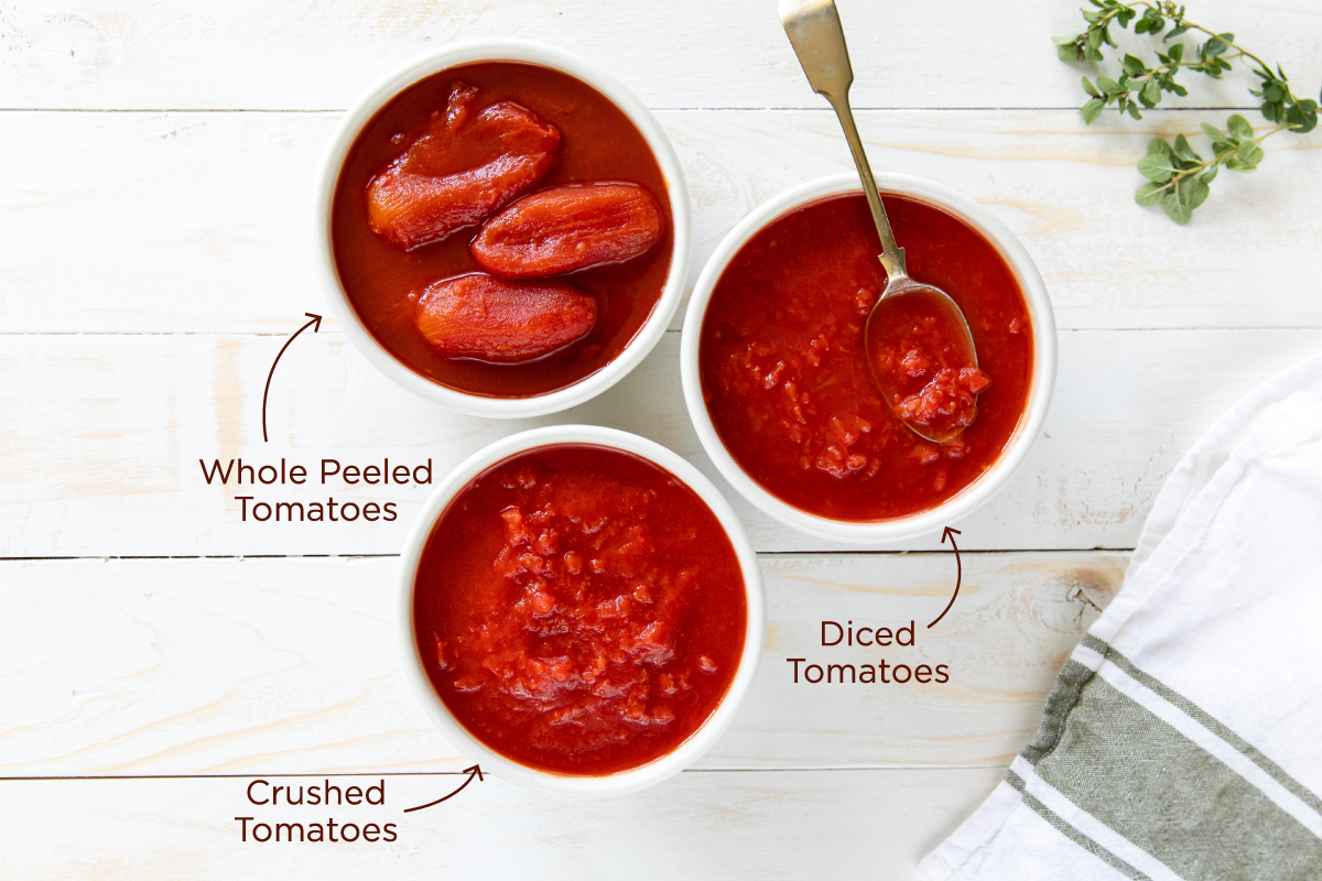 Which To Use Diced vs Crushed vs Whole Peeled Tomatoes